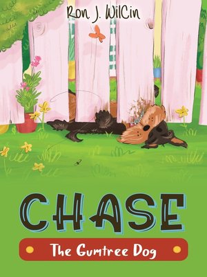cover image of Chase the Gumtree Dog